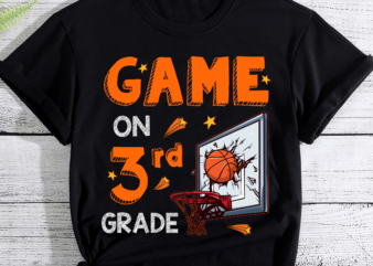 Game On 3rd Grade Basketball Back To School Funny Gift PC t shirt design template