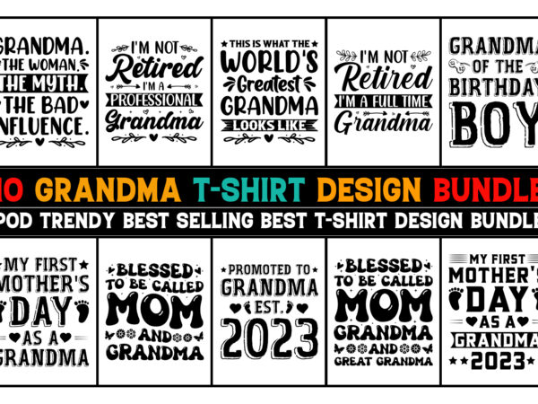 Grandma t-shirt design bundle,grandma,grandma tshirt,grandma tshirt design,grandma tshirt design bundle,grandma t-shirt,grandma t-shirt design,grandma t-shirt design bundle,grandma t-shirt amazon,grandma t-shirt etsy,grandma t-shirt redbubble,grandma t-shirt teepublic,grandma t-shirt teespring,grandma t-shirt,grandma t-shirt gifts,grandma t-shirt