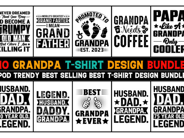 Grandpa t-shirt design bundle,grandpa,grandpa tshirt,grandpa tshirt design,grandpa tshirt design bundle,grandpa t-shirt,grandpa t-shirt design,grandpa t-shirt design bundle,grandpa t-shirt amazon,grandpa t-shirt etsy,grandpa t-shirt redbubble,grandpa t-shirt teepublic,grandpa t-shirt teespring,grandpa t-shirt,grandpa t-shirt gifts,grandpa t-shirt