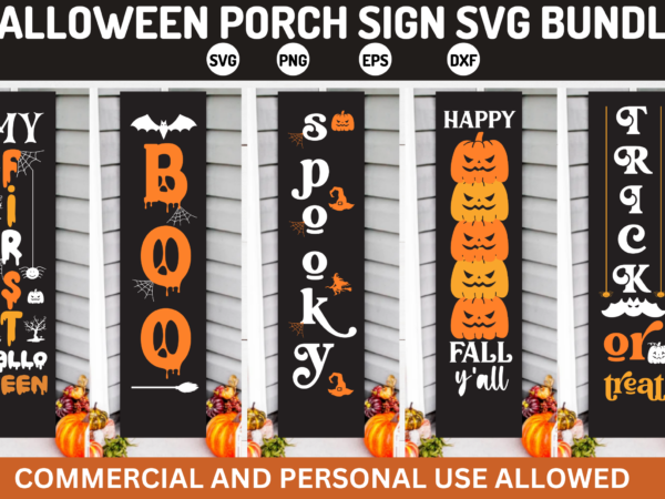 Halloween svg bundle, halloween t-shirt svg bundle,halloween porch sign svg design Halloween svg bundle, halloween t-shirt svg bundle,halloween porch sign svg design
