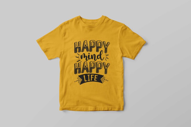 Happy mind happy life, Hand lettering motivational quotes