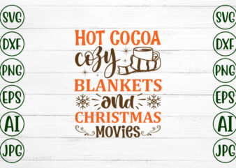Hot Cocoa Cazy Blankets And Christmas Movies