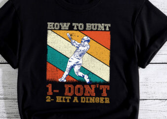 How to bunt don_t hit a dinger Gifts for a Baseball Fan PC