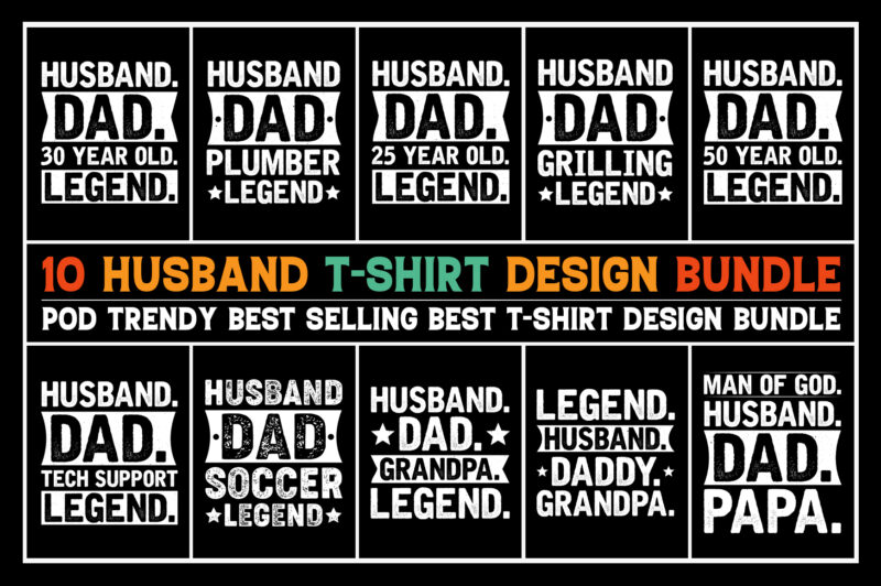 Husband Legend T-Shirt Design Bundle