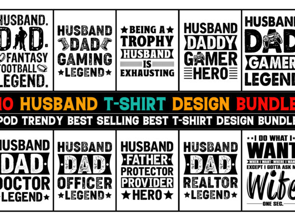 Husband t-shirt design bundle,husband,husband tshirt,husband tshirt design,husband tshirt design bundle,husband t-shirt,husband t-shirt design,husband t-shirt design bundle,husband t-shirt amazon,husband t-shirt etsy,husband t-shirt redbubble,husband t-shirt teepublic,husband t-shirt teespring,husband t-shirt,husband t-shirt gifts,husband t-shirt