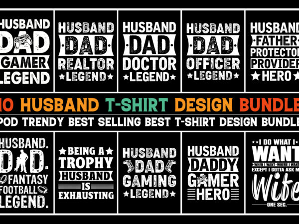 Husband t-shirt design bundle,husband,husband tshirt,husband tshirt design,husband tshirt design bundle,husband t-shirt,husband t-shirt design,husband t-shirt design bundle,husband t-shirt amazon,husband t-shirt etsy,husband t-shirt redbubble,husband t-shirt teepublic,husband t-shirt teespring,husband t-shirt,husband t-shirt gifts,husband t-shirt