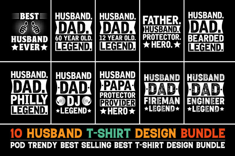 Husband Legend T-Shirt Design Bundle