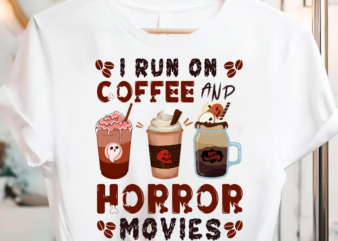 I Run on Coffee And Horror Movies Scary Blood Halloween PC