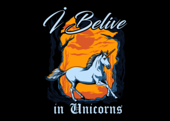 I belive in Unicorns t shirt design for sale