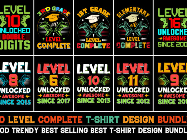 Level complete unlocked t-shirt design bundle Level complete unlocked t-shirt design bundle