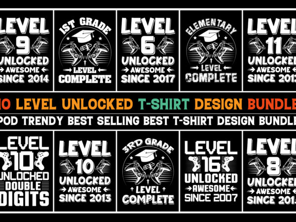 Level unlocked t-shirt design bundle
