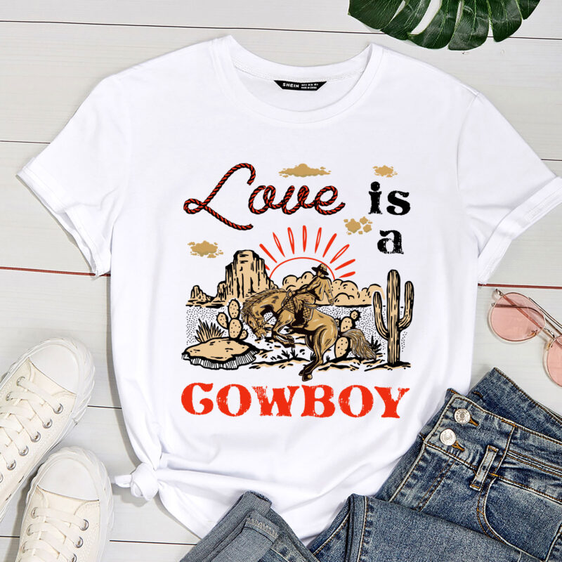Love Is a Cowboy Tee Gift Love