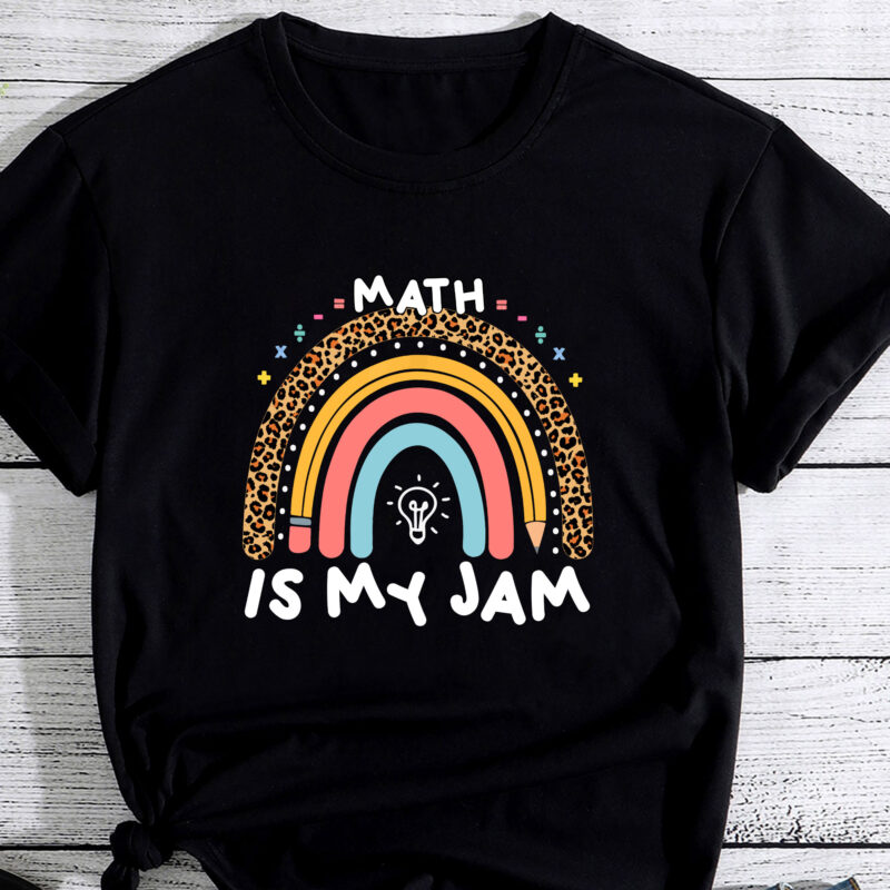 Math is My Jam First Day Back To School Math Teacher Student PC