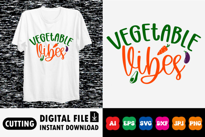 Vegetable vibes shirt print template