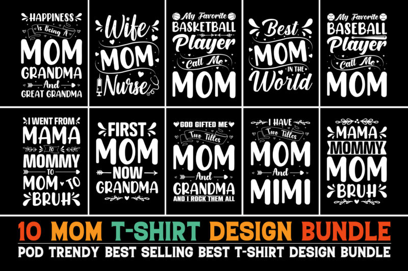 Mom Mama T-Shirt Design Bundle