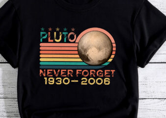 Never Forget Pluto Vintage Nerdy Astronomy Space Science Men PC T shirt vector artwork