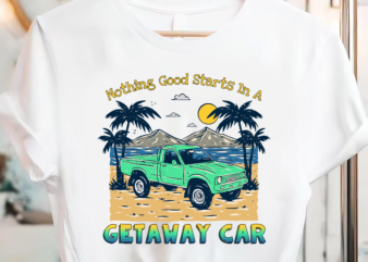 Nothing Good Starts In A Getaway Car Retro PC