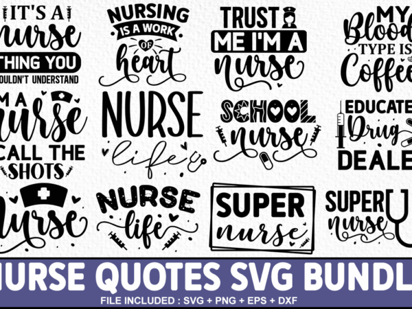 Nurse svg bundle ,nurse quote t-shirt bundle