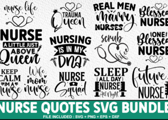 Nurse Svg Bundle ,Nurse Quote T-Shirt Bundle