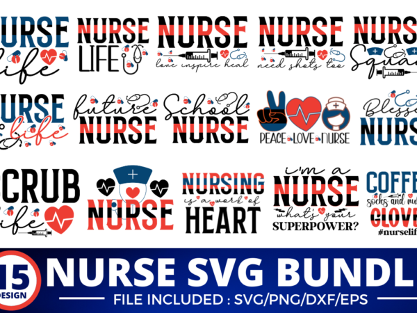 Nurse svg bundle ,nurse quote t-shirt bundle