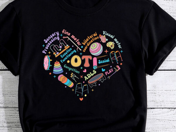 Occupational therapy ot therapist heart inspire ot month t shirt design online