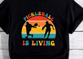Pickleball is Living Paddleball Lover Men Women PC