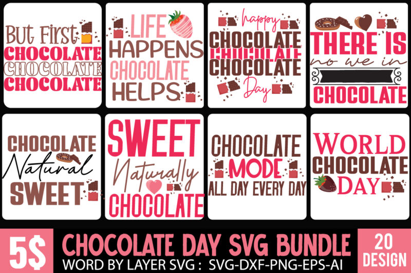 Chocolate Day SVG Bundle , Chocolate Day T-Shirt Design Bundle ,World Chocolate Day T-Shirt Design, World Chocolate Day vector t-Shirt Design , chocolate,t,shirt,design,chocolate,t,shirt,chocolate,shirt,randy,watson,shirt,randy,watson,t,shirt,chocolate,shirt,mens,dark,chocolate,shirt,wu,tang,chocolate,deluxe,shirt,twix,shirt,chocolate,color,t,shirt,twix,t,shirt,chocolate,tee,t,shirt,chocolate,chocolate,t,shirt,women, Chocolate day Bundle, Chocolate quotes svg bundle,