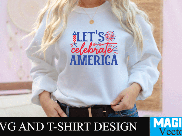Lets celebrate america svg cut file,4th,of,july,svg 4th,of,july,svg,free 4th,of,july,svg,files,free 4th,of,july,svg,funny happy,4th,of,july,svg free,commercial,use,4th,of,july,svg funny,4th,of,july,svg,free 4th,of,july,svg,bundle my,first,4th,of,july,svg happy,4th,of,july,svg,free 4th,of,july,svg,tee,shirts shake,and,bake,4th,of,july,svg 4th,of,july,birthday,svg buy,4th,of,july,svg messy,bun,4th,of,july,svg boy,4th,of,july,svg 4th,of,july,svg,cricut 4th,of,july,crew,svg 4th,of,july,cow,svg 4th,of,july,cat,svg free,4th,of,july,svg,cut,files cricut,4th,of,july,svg,free cool,4th,of,july,svg cute,4th,of,july,svg free,svg,files,for,cricut,4th,of,july t shirt vector graphic