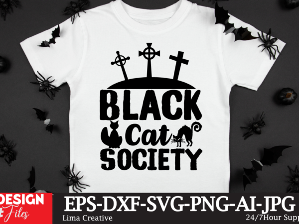 Black cat society t-shirt design,helloween,tshirt,design halloween,t,shirt,design halloween,t,shirt,design,ideas halloween,t-shirt,design,templates scary,halloween,t,shirt,designs halloween,svg,t,shirt,design halloween,michael,myers,t,shirt,design halloween,toddler,t,shirt,designs halloween,t,shirt,embroidery,designs halloween,movie,t,shirt,designs easter,t,shirt,design,ideas halloween,movie,t,shirt,design halloween,t-shirt,design designer,halloween,shirts etsy,halloween,t,shirts t-shirt,design,for,halloween cute,t,shirt,design,ideas halloween,t,shirt,ideas,diy halloween,t-shirt,ideas halloween,shirt,design,ideas modern,t,shirt,design,ideas m,and,m,halloween,shirts halloqueen,shirt r,halloween v,halloween,costume v,neck,halloween,shirts