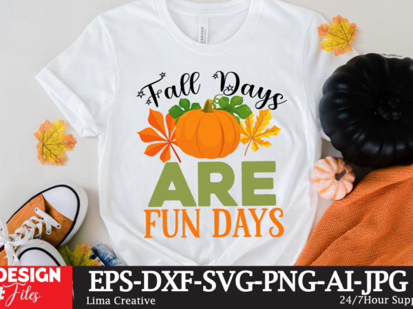 Fall time are fun time t-shirt design,fall t-shirt design, fall t-shirt designs, fall t shirt design ideas, cute fall t shirt designs, fall festival t shirt design ideas, fall harvest Fall time are fun time t-shirt design,fall t-shirt design, fall t-shirt designs, fall t shirt design ideas, cute fall t shirt designs, fall festival t shirt design ideas, fall harvest