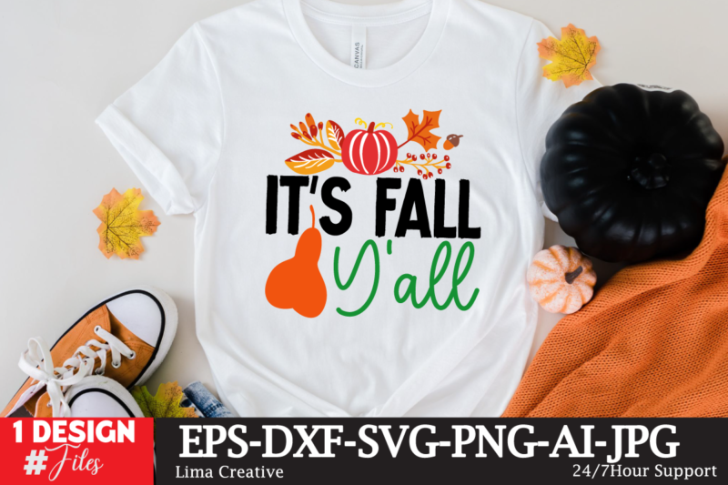 It’s Fall Y’all T-shirt Design,fall t-shirt design, fall t-shirt designs, fall t shirt design ideas, cute fall t shirt designs, fall festival t shirt design ideas, fall harvest t shirt