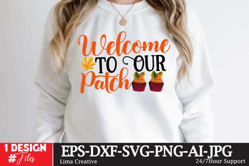 Welcome To Our Patch T-shirt Design,fall t-shirt design, fall t-shirt designs, fall t shirt design ideas, cute fall t shirt designs, fall festival t shirt design ideas, fall harvest t