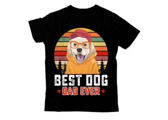 Best Dog Dad Ever ,Dog T-shirt Design,dog,t-shirt,design best,dog,t-shirt,design courage,the,cowardly,dog,t,shirt,design small,dog,t,shirt,design dog,t-shirt,design,your,own cartoon,dog,t,shirt,design dog,t,shirt,designer hunting,dog,t,shirt,designs funny,dog,t,shirt,designs dog,lover,t-shirt,designs dog,t,shirt,design dog,lover,t,shirt,design dog,friendly,t,shirt,design dog,t,shirt,online,design dog,memorial,t,shirt,design dog,t-shirt,pattern design,dog,tees how,to,make,a,dog,shirt can,dogs,wear,t,shirts t,shirt,design,job,description design,t,shirt,dog,design dog,shirt,ideas etsy,dog,t,shirts etsy,dog,shirt