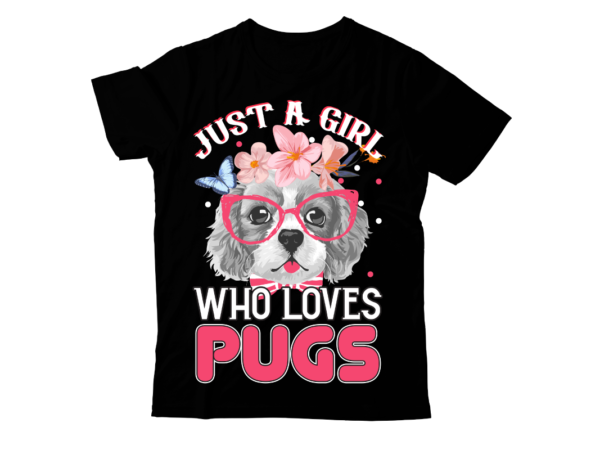 Just a girl who loves pugs ,dog t-shirt design,dog,t-shirt,design best,dog,t-shirt,design courage,the,cowardly,dog,t,shirt,design small,dog,t,shirt,design dog,t-shirt,design,your,own cartoon,dog,t,shirt,design dog,t,shirt,designer hunting,dog,t,shirt,designs funny,dog,t,shirt,designs dog,lover,t-shirt,designs dog,t,shirt,design dog,lover,t,shirt,design dog,friendly,t,shirt,design dog,t,shirt,online,design dog,memorial,t,shirt,design dog,t-shirt,pattern design,dog,tees how,to,make,a,dog,shirt can,dogs,wear,t,shirts t,shirt,design,job,description design,t,shirt,dog,design dog,shirt,ideas