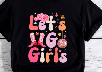 Retro Cowgirls Let_s Go Girls t shirt design online