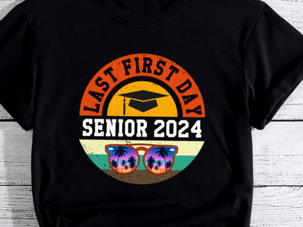 Retro last first day of school senior 2024 sunglasses boys pc t shirt design online