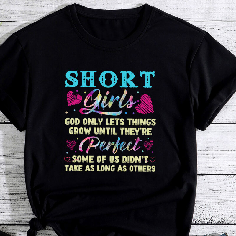 Short Girls God Only Lets Things Grow Funny Short Women cute PC