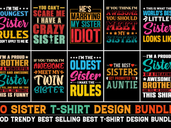 Sister t-shirt design bundle Sister t-shirt design bundle