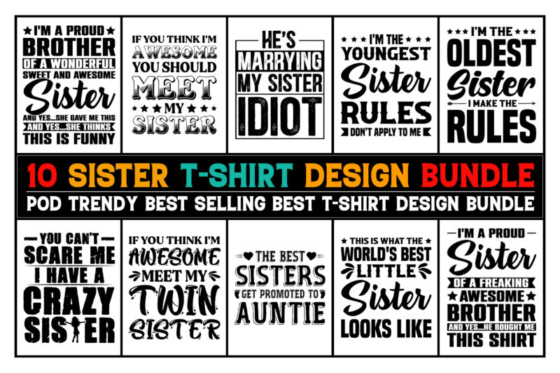 Sister T-Shirt Design Bundle