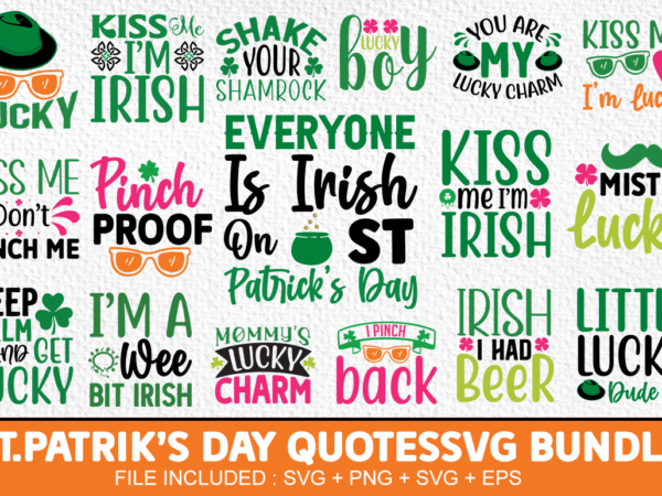 St patrick’s day quotes svg bundle,st patrick’s tshirt bundle