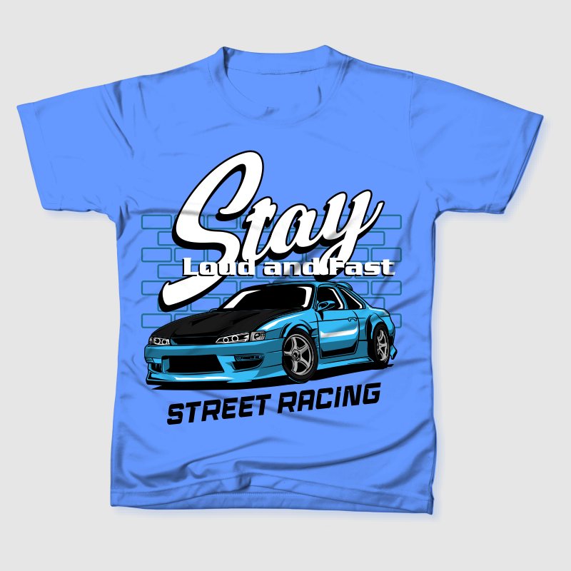 Stay Loud and fast racing car poster