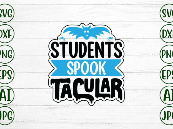 Students spook tacular t shirt template vector
