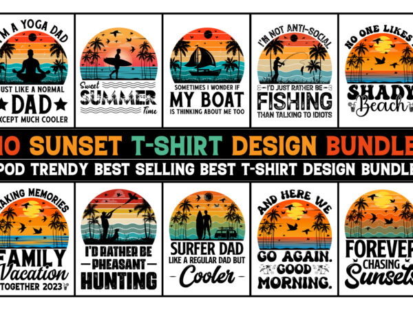 Sunset colorful t-shirt design bundle,t-shirt design amazon,t-shirt design etsy,t-shirt design redbubble,t-shirt design teepublic,t-shirt design teespring,t-shirt design creative fabrica,t-shirt design mba, shirt designs,tshirt,tshirt design,tshirt design bundle,t-shirt,t shirt design online,t-shirt design ideas,t-shirt,t-shirt