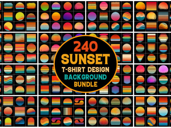 Retro vintage sunset grunge background bundle,sunset,vintage,retro,sunset bundle,retro vintage sunset.retro sunset,vintage retro,vintage sunset,retro colorful background,vintage colorful background,pod,t shirt elements,vintage circle sunset,retro circle sunset,sunset graphic design,half circle vintage,retro striped sunset,vintage striped sunset,distress