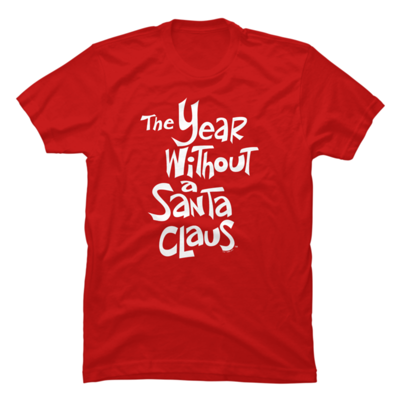 13 The Year Without A Santa Claus shirt Designs Bundle For Commercial Use, The Year Without A Santa Claus T-shirt, The Year Without A Santa Claus png file, The Year