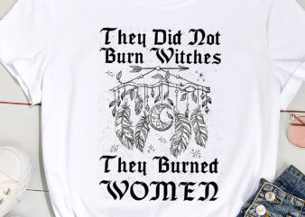 They Did Not Burn Witches They Burn Women – Feminist PC
