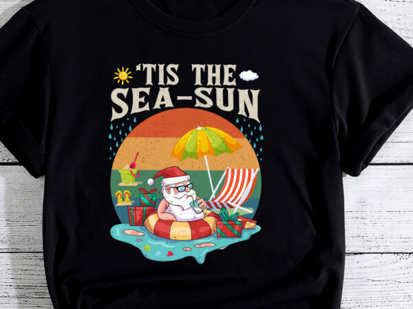 Tis the sea sun santa beach summer christmas in july summer t shirt designs for sale