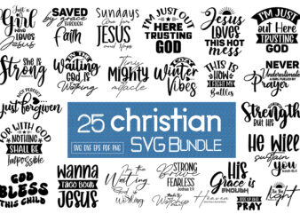 Christian SVG Bundle, Jesus SVG Bundle, bible verse svg bundle