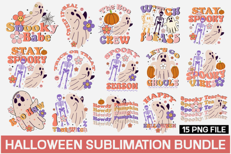 Halloween Sublimation Bundle,Spooky Bundle png, Halloween svg, Halloween Bundle, Spooky png, Spooky Season Vibes svg Bundle, Funny Halloween svg, Retro Halloween svg dxf ,Retro Halloween Bundle, Retro Halloween png, Groovy