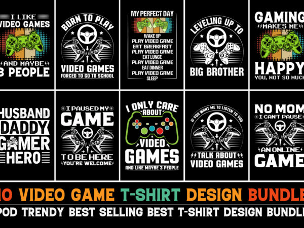 Video game t-shirt design bundle Video game t-shirt design bundle